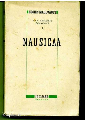 Livre : Nausicaa (tome 1) (Lucien Maulvault)