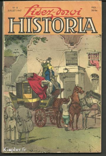 Revue : Lisez-Moi Historia (N°8 - Juillet 1947)