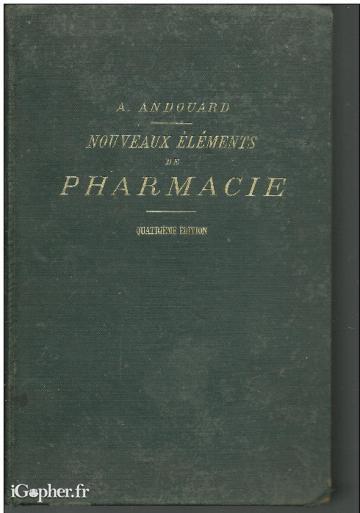 Livre : Nouveaux éléments de pharmacie (A. Andouard)