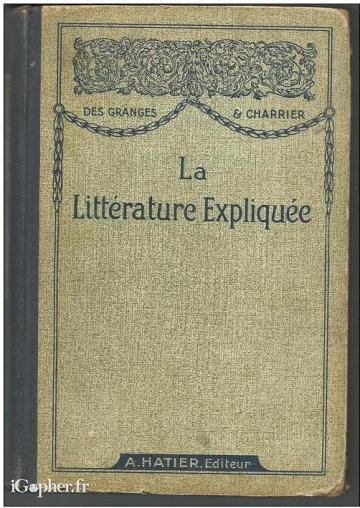 Livre : La Littérature expliquée (Des Grandes et Charrier)