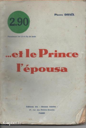 Livre : Et le Prince l'épousa (Pierre Dhaël)