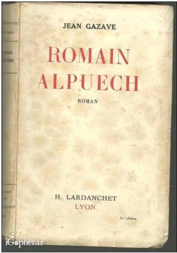 Livre : Romain Alpuech (Jean Gazave)