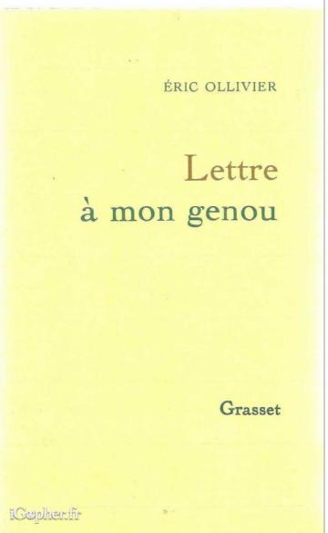 Livre : Lettre à mon genou (Eric Ollivier)