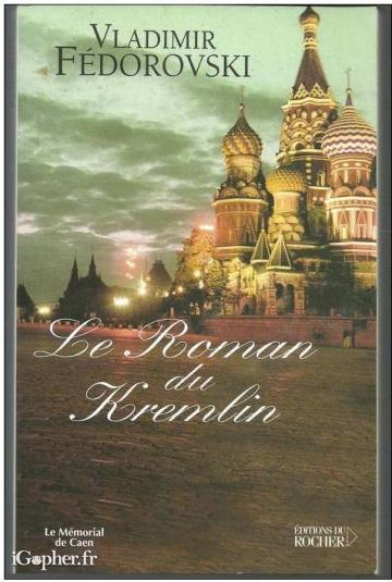 Livre : Le roman du Kremlin - Vladimir FEDOROVSK
