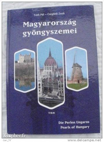 Livre trilingue : Magyarorszag Gyongyszeme