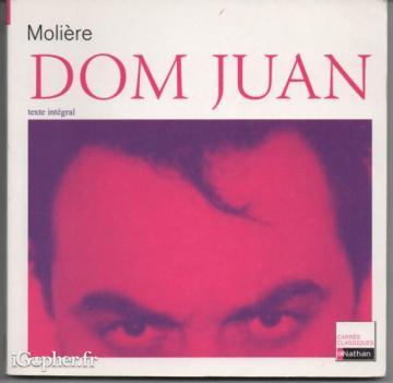 MOLIERE : Dom Juan - Carrés classiques NATHAN