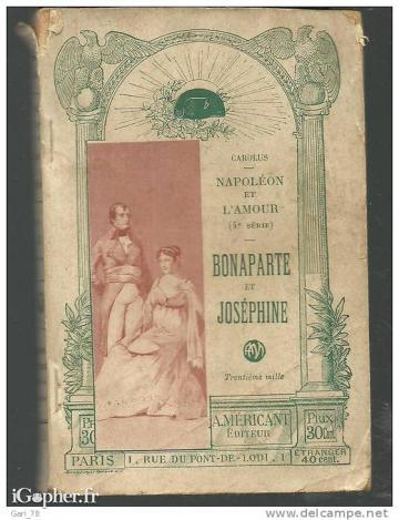 Livre : (Napoléon) Bonaparte et Joséphine (Carolus)