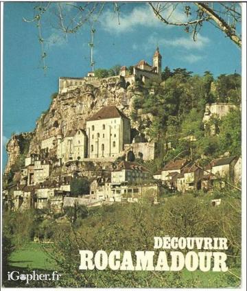 Livre : Découvrir Rocamadour (Jean Rocacher)