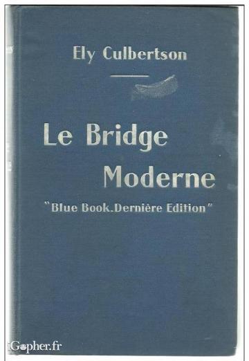 Livre : Le bridge moderne (Ely Culbertson)