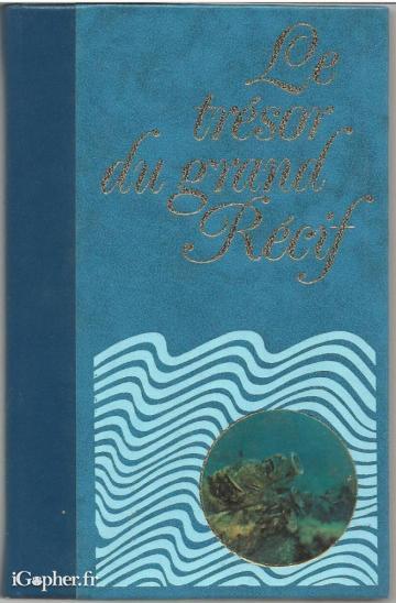 Livre : Le trésor du grand récif (Arthur C. Clarke)