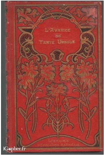 Nelly Lieutier L'avarice de Tante Ursule et Gabrielle