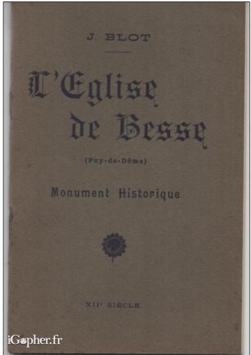 Livret : L'Eglise de Besse (Puy de Dôme) (Blot)