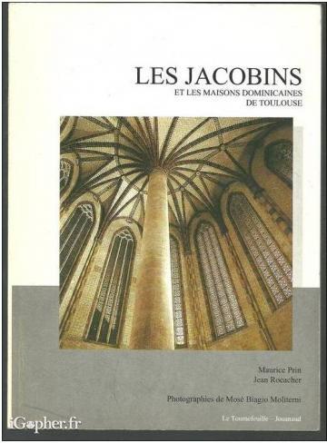 Livre : Les Jacobins et les maisons dominicaines de Toulouse