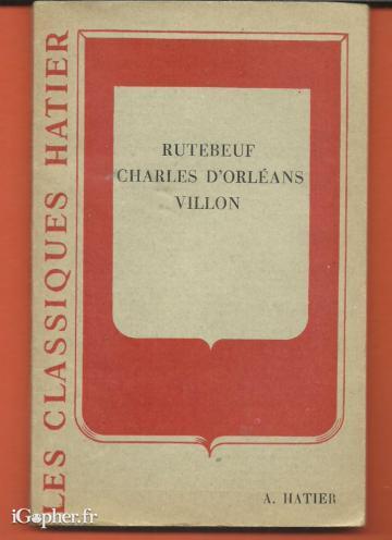 Livre : Rutebeuf Charles d'Orléans Villon (Hasselmann)