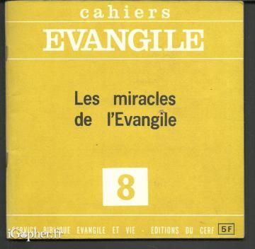 Cahiers Evangile : Les miracles de l'Evangile (1974)