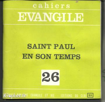 CAHIERS EVANGILE Saint Paul en son temps n° 26 - nov 1978