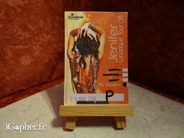 Pass VIP Jenifer Lunatique Tour 2008