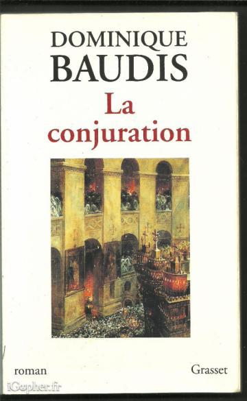 Livre "La Conjuration" - Dominique Baudis