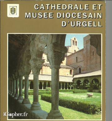 Livre : Cathédrale et Musée Diocésain d'Urgell
