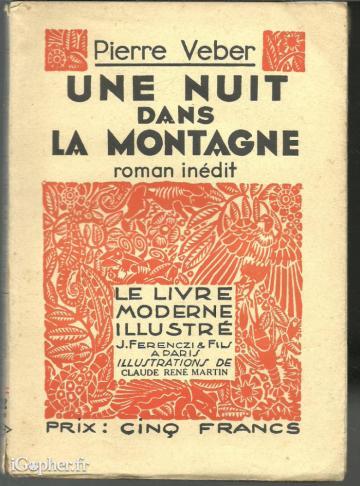Livre : Une nuit dans la montagne (Pierre Veber)