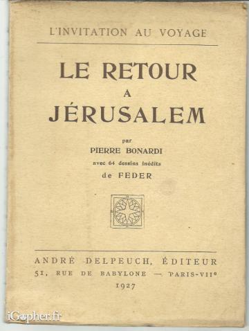 Livre : Le retour à Jérusalem (Pierre Bonardi)