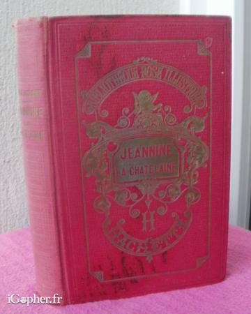 Livre : Jeannine la Châtelaine (Denise Aubert)