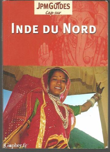 Guide de voyage : Cap sur l'Inde du Nord