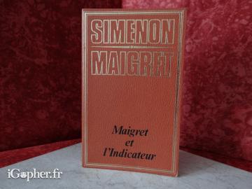 Livre : Maigret et l'Indicateur