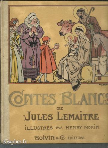 Livre : Contes blancs de Jules Lemaitre