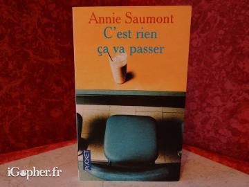 Livre : C'est rien ça va passer