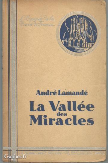 Livre : La vallée des miracles (André Lamande)