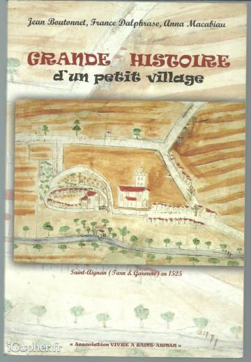 Livre : Saint Aignan : Grande histoire d'un petit village