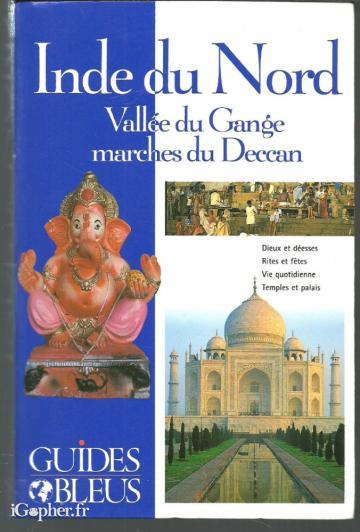 Livre : Vallée du Gange Marches du Deccan (guide INDE)