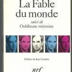 Livre : La Fable du Monde + Oublieuse Mémoire