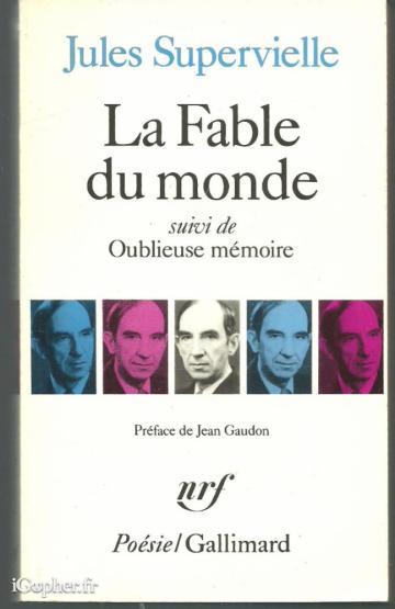 Livre : La Fable du Monde + Oublieuse Mémoire