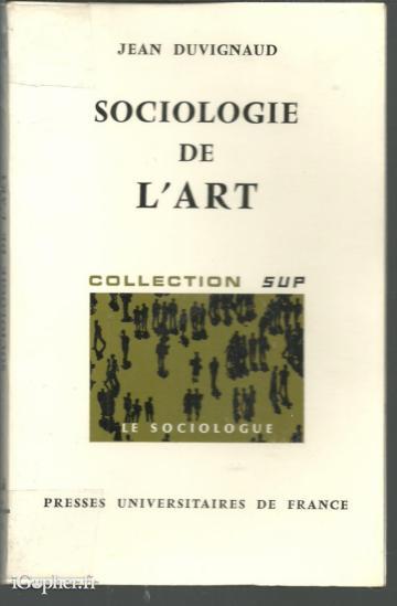 Livre : Sociologie de l'art (Jean Duvignaud)