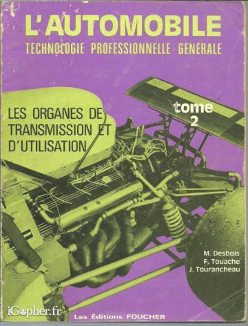 Livre : Les organes de transmission et d'utilisation