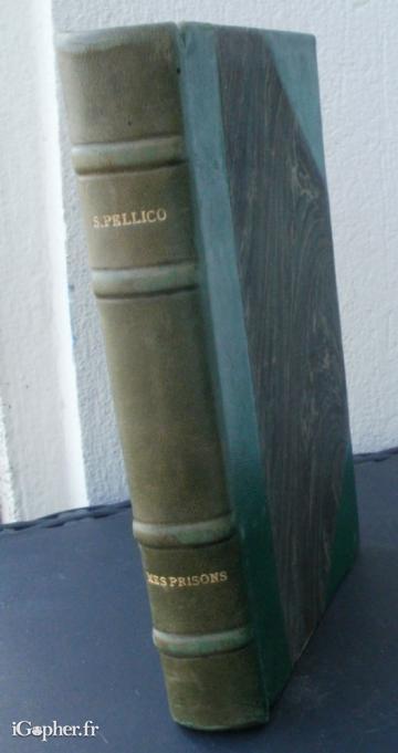 Livre : Mes prisons + Des devoirs des hommes