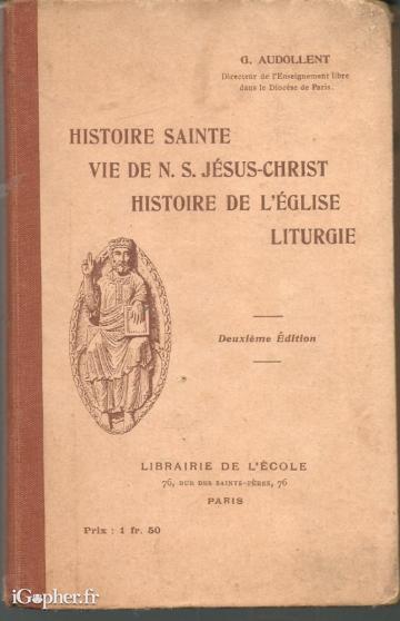 Livre : Histoire sainte de Jésus-Christ et de l'Eglise