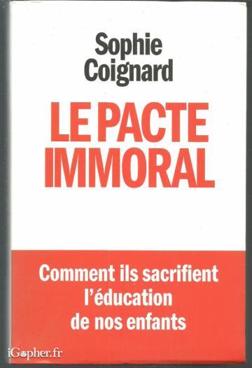 Livre : Le pacte immoral (Sophie Coignard)