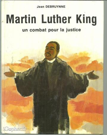 Livre : Martin Luther King - Un combat pour la justice