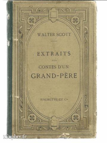 Livre : Extraits des contes d'un grand-père (Walter Scott)