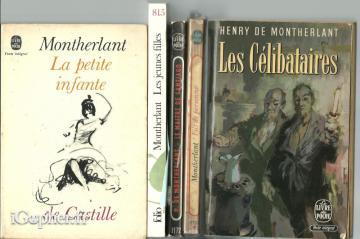 Livres de Montherlant (large choix)