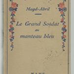 Livre : Le grand soldat au manteau bleu - MAGD-ABRIL