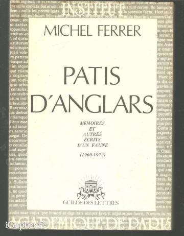 Livre : Patis d'Anglars Mémoires et autres écrits d'un faune