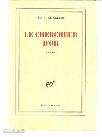 Livre : Le chercheur d'or (JMG Le Clézio)