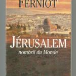 Livre : Jérusalem nombril du monde (Jean Ferniot)