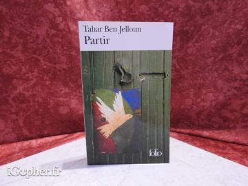 Livre : Partir (Tahar Ben Jelloun)