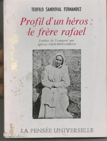 Livre : Profil d'un héros le frère Rafael