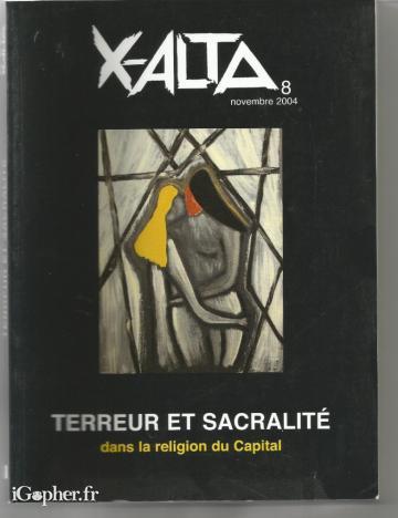 Revue : X-ALTA n° 8 - Terreur et sacralité dans la religion...